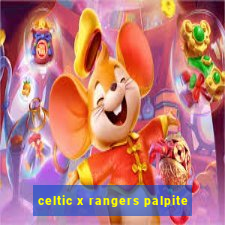 celtic x rangers palpite